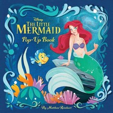 Disney: The Little Mermaid Pop-Up Book:디즈니 인어공주 팝업북, Insight Editions, Disney: The Little Mermaid P.., Reinhart, Matthew(저),Insight..