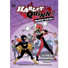 (영문도서) The Harley and Batgirl Show Paperback, Stone Arch Books, English, 9781666329773