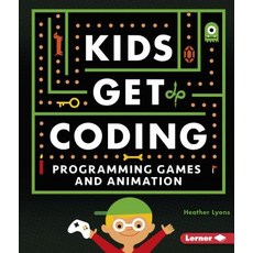 (영문도서) Programming Games and Animation Library Binding, Lerner Publications (Tm), English, 9781512439410