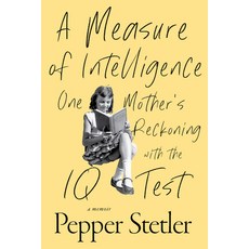 (영문도서) A Measure of Intelligence: One Mother's Reckoning with the IQ Test Hardcover, Diversion Books, English, 9781635769357