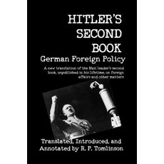 (영문도서) Hitler''s Second Book: German Foreign Policy Paperback, Scrawny Goat Books, English, 9781915645623