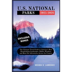 (外文書)U.S. National Park 2025-2026: The Ultimate Guide to America's Most Breathtaking L... Paperback, Independently Published, English