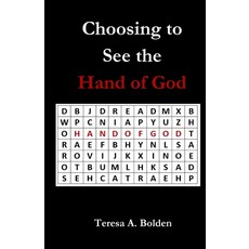 Choosing to See the Hand of God Paperback, Parson's Porch, English, 9781951472719