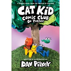 Cat Kid Comic Club 3: On Purpose (A Graphic Novel), Graphix