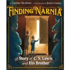 Finding Narnia: The Story of C. S. Lewis and His Brother Hardcover, Roaring Brook Press, English, 9781626726581