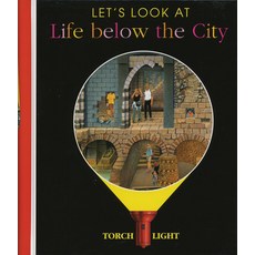 (영문도서) Let's Look at Life Below the City Spiral, Torchlight, English, 9781851033133
