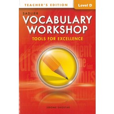 Vocabulary Workshop Tools for Excellence TE D(G-9), Vocabulary Workshop Tools fo.., Jerome Shostak(저), Sadlier School
