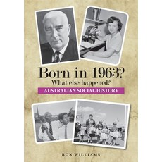 (영문도서) Born in 1963? What else happened? 2025 Edition Paperback, Boom Books, English, 9780648651161