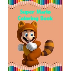 Super Mario Coloring Book: Super Mario Coloring Book for Boys Girl Toddler  Preschooler Kids (Age Paperback, Independently Published - 가격 변동 추적 그래프  - 역대가