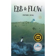 (영문도서) Ebb and Flow Paperback, Kids Can Press, English, 9781525303357