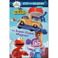 The Super-Duper Magnet! (Sesame Street Mecha Builders), Random House Books for Youn...
