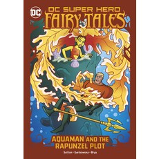 (영문도서) Aquaman and the Rapunzel Plot Paperback, Stone Arch Books, English, 9781666328967