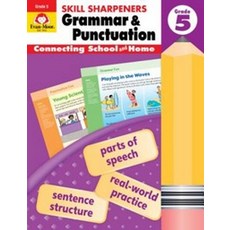 Skill Sharpeners Grammar and Punctuation Grade 5:, Evan-Moor Educational Publis..