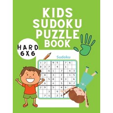 Kids Sudoku Puzzle Book Easy 4x4: Easy Sudoku Puzzles For Kids And Beginners 4x4 - Activity Book for... Paperback, Puzzle Publish Now, English, 9784864128124