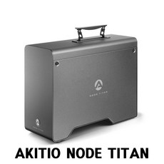 AKITIO NODE TITAN eGPU BOX 썬더볼트3 40Gbps 그래픽외장 도킹 아키티오 노드 타이탄