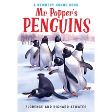 Mr. Popper's Penguins (1939 Newbery Honor):, Little, Brown Young Readers