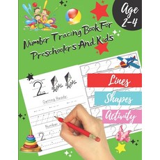 Number tracing Book For Preschoolers And Kids Age 2-4: 1 to 20! Pen control and handwriting practice... Paperback, Independently Published
