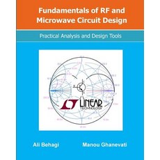 Fundamentals of RF and Microwave Circuit Design: Practical Analysis and Design Tools Paperback, Rfpta