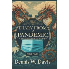 (外文書)Diary From A Pandemic: Adventures in Uncertain Times Part One Paperback, Independently Published, English
