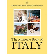 The Monocle Book of Italy (The Monocle Series 3)