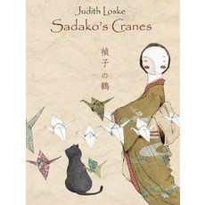 Sadako's Cranes Hardcover, Mineditionus