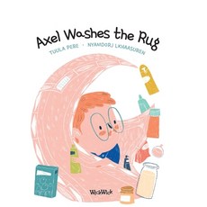 (영문도서) Axel Washes the Rug Hardcover, Wickwick Ltd, English, 9789523574687