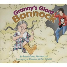(영문도서) Granny's Giant Bannock Paperback, Pemmican Publications, English, 9781894717496