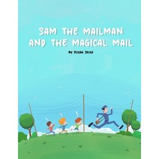 (영문도서) Sam the Mailman and the magical mail Paperback, Elvan Silva, English, 9781737434405
