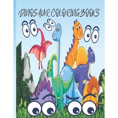 Dinosaur Coloring Books for Kids Ages 4-8: Dinosaur Coloring Books