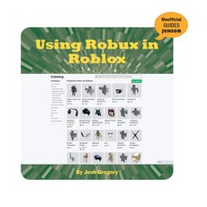 Using Robux in Roblox Paperback, Cherry Lake Publishing