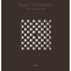 Object to Project : Giorgetti's Design Since 1898, Electa, 9788891819673, Francesca Molteni,Cristina ...