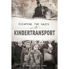 Escaping the Nazis on the Kindertransport Hardcover, Capstone Press