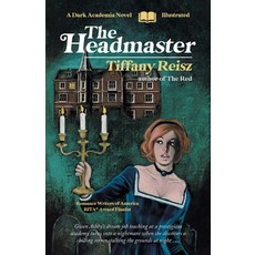 (영문도서) The Headmaster: A Dark Academia Novel Paperback, 8th Circle Press, English, 9781949769678