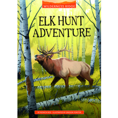 (영문도서) Elk Hunt Adventure Hardcover, Stone Arch Books, English, 9781663974938