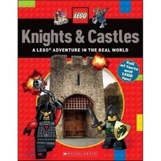 Knights & Castles : A Lego Adventure in the Real World, Scholastic