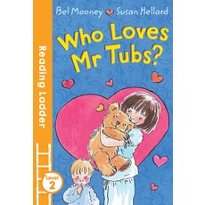 (영문도서) Who Loves MR Tubs? Paperback, Egmont UK Ltd, English, 9781405282055