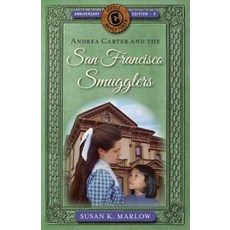 Andrea Carter and the San Francisco Smugglers Paperback, Kregel Publications