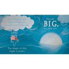 Dream Big Little One