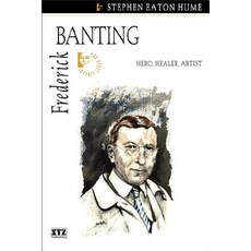 Frederick Banting Paperback, Dundurn Group, English, 9780968816639