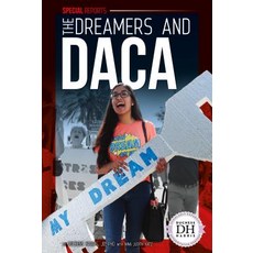 The Dreamers and Daca Library Binding, Essential Library