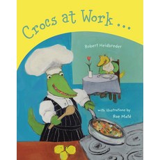 (영문도서) Crocs at Work Hardcover, Tradewind Books, English, 9781926890043