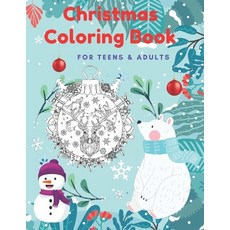 Christmas Coloring Book for Teens & Adults: Fun and enjoy with Christmas festival coloring pages for... Paperback, Independently Published, English, 9798569478712