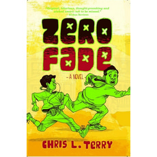 Zero Fade Paperback, Curbside Splendor Publishing, English, 9780988480438