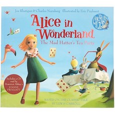 Alice in Wonderland- The Mad Hatters Tea Party 음원CD포함 이상한 나라의 앨리스 모자장수 그림책 원서