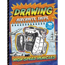 Drawing Aircraft Ships and High-Speed Vehicles: 4D an Augmented Reading Drawing Experience Hardcover, Capstone Press