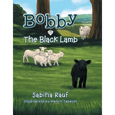 Bobby the Black Lamb Paperback, Xlibris Au, English, 9781493132980