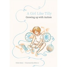 (영문도서) A Girl Like Tilly: Growing Up with Autism Hardcover, Jessica Kingsley Publishers, English, 9781785921636