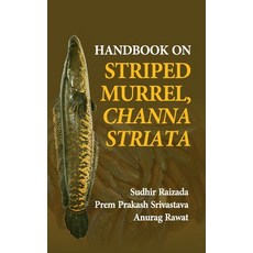(영문도서) Handbook On Striped Murrel Channa Striata Hardcover, New India Publishing Agency..., English, 9789390512874