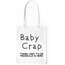 Baby Crap Now Prosecco 토트 백 원 사이즈 화이트 새 엄마 베이비 샤워 출산 휴가 선물