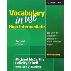 Vocabulary in Use High Intermediate with Answers(미국식영어):100 Units of Vocabulary Practice in Nor..., Vocabulary in Use High Inter.., McCarthy, Michael(저),Cambrid.., Cambridge